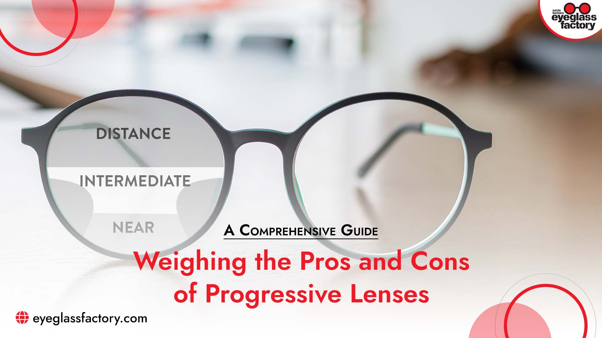 Pros and Cons of Progressive Lenses