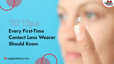 10 Tips for First Time Contact Lens Wearers