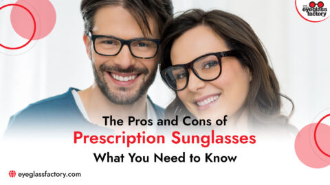 Pros and Cons of Prescription Sunglasses: Key Insights