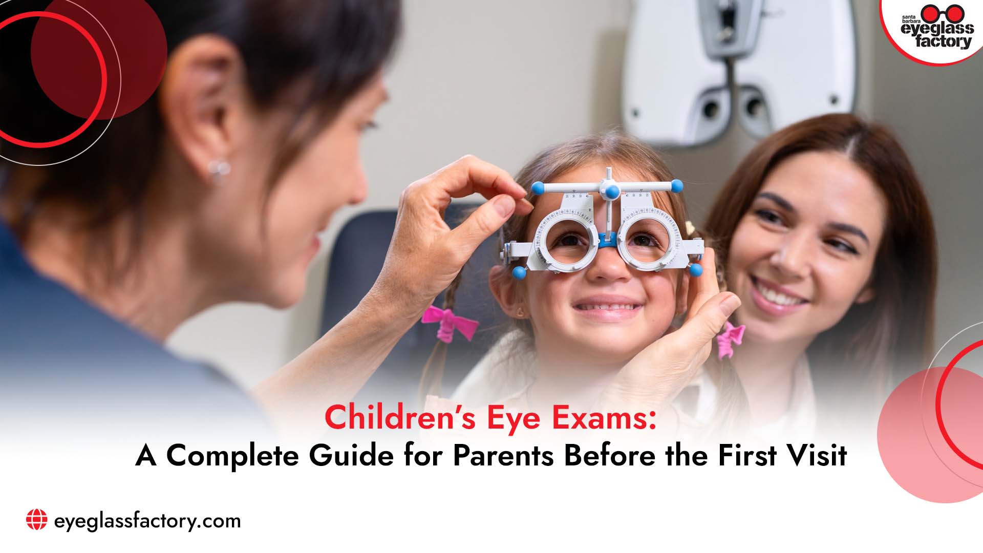 Complete Guide for Childrens Eye Exams Complete Guide for Childrens Eye Exams