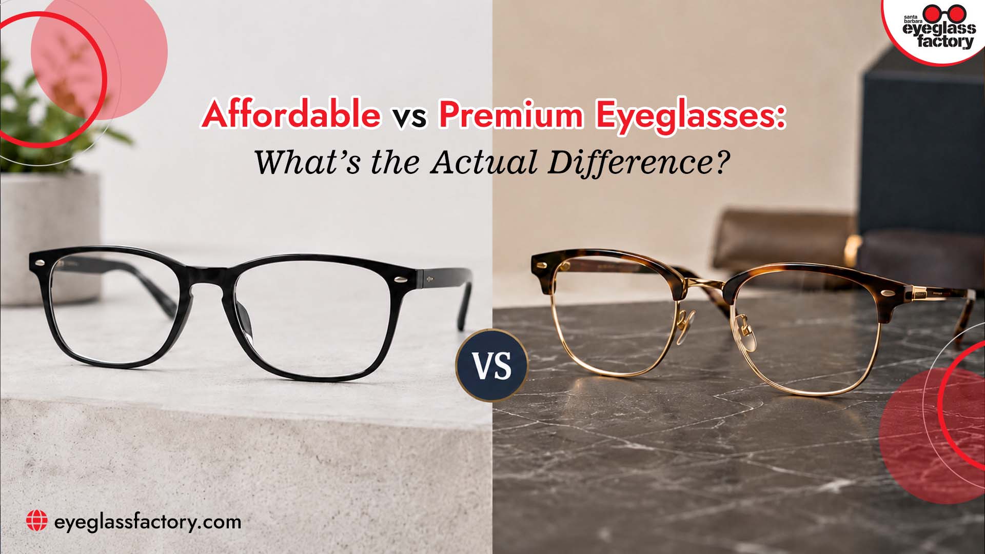 Affordable & Premium Eyeglasses Affordable & Premium Eyeglasses