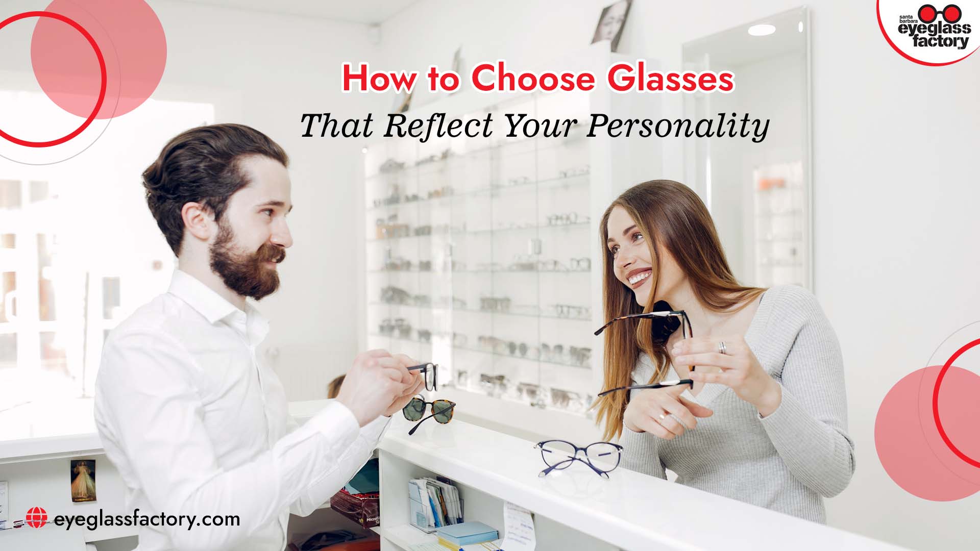 How to Choose Eyeglasses